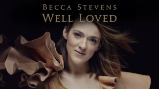 Becca Stevens - Well Loved (Official Music Video) Thumbnail