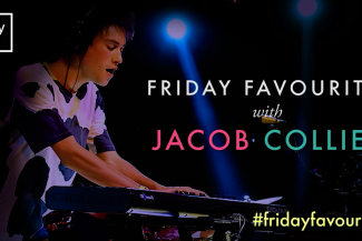 Jacob Collier Friday favourties