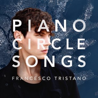 Piano Circle Songs - Francesco Tristano