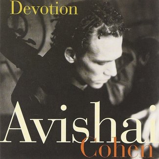 Devotion - Avishai Cohen