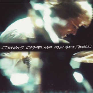 Orchestralli - Stewart Copeland