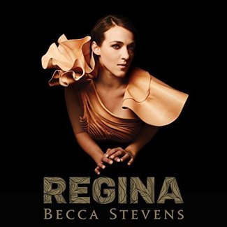 Regina - Becca Stevens